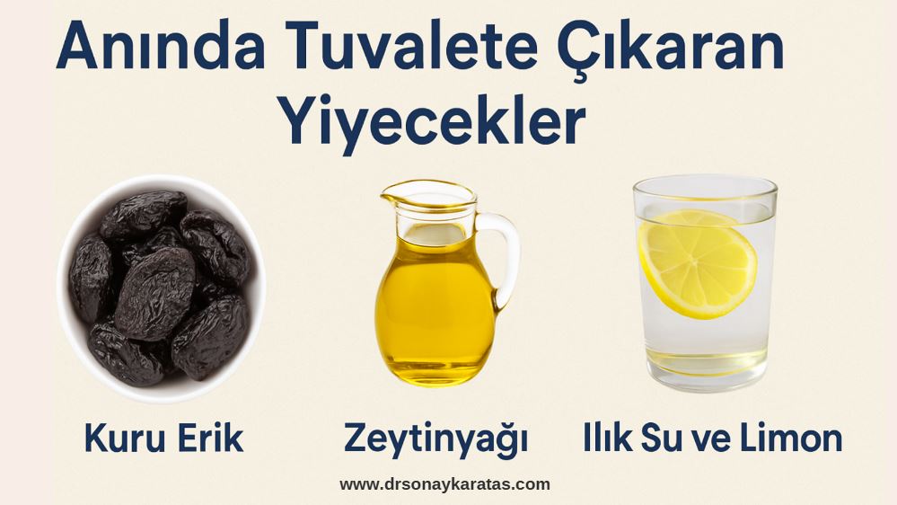 anında tuvalete çıkaran yiyecekler