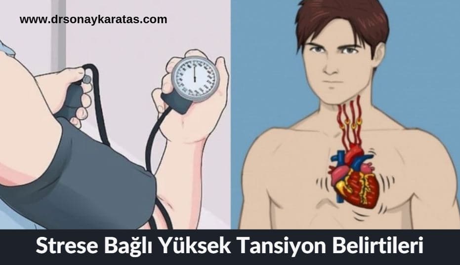 strese bağlı yüksek tansiyon belirtileri